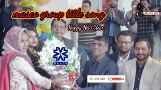 masco group #masco #happynewyear #masco group title song