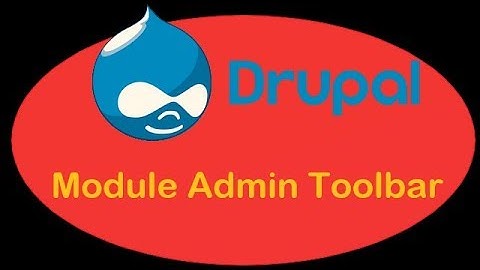 Drupal 8.4 - I-07 - Module Admin Toolbar