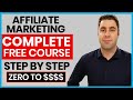 FREE Affiliate Marketing Course | Complete A-Z Beginners Tutorial For 2020 & 2021