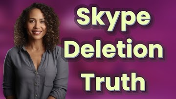 Do Deleted Skype Messages Still Show on Parents’ Devices?