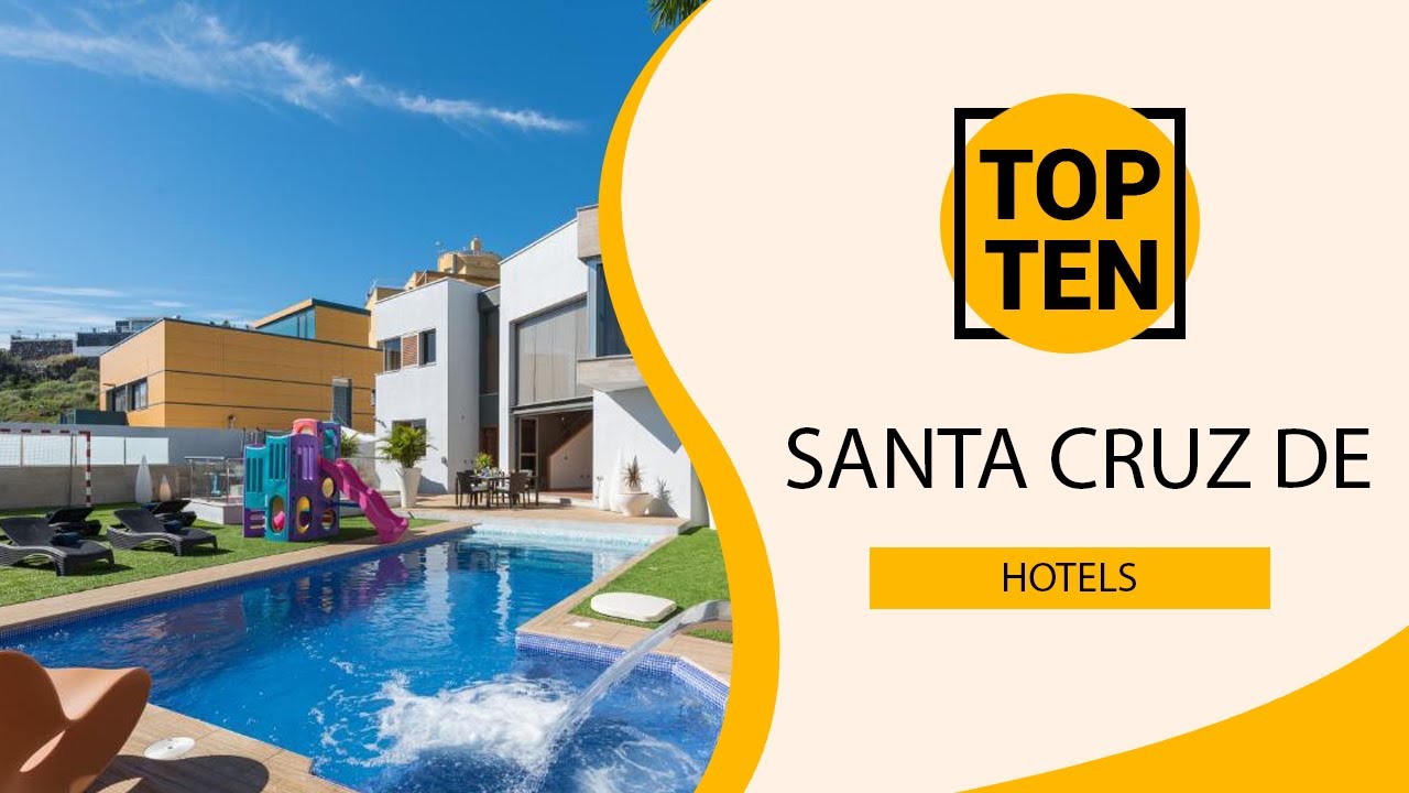 Top 10 Best Hotels to Visit in Santa Cruz de Tenerife | Spain - English