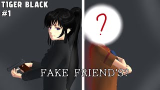 TIGER BLACK||FAKE FRIEND'S? || #DRAMA SAKURA SCHOOL SIMULATOR