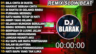 Dj Bila Cinta Di Dusta Full Album Remix Terbaru 2026 Viral