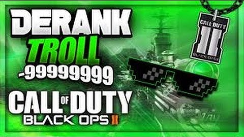 Black Ops 2 Modded Gamertag Trolling - (Deranking and More!)