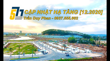 Dự án 577 Quảng Ngãi - Cập nhật hạ tầng mới nhất [Trần Duy Phan - HD]
