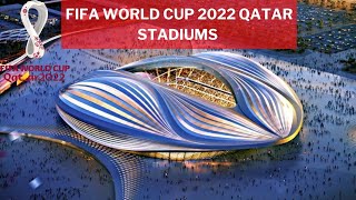 FIFA World Cup 2022 Qatar Stadiums