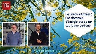 De Enens à Advens : une décennie d’énergie, avec pour cap le bas-carbone