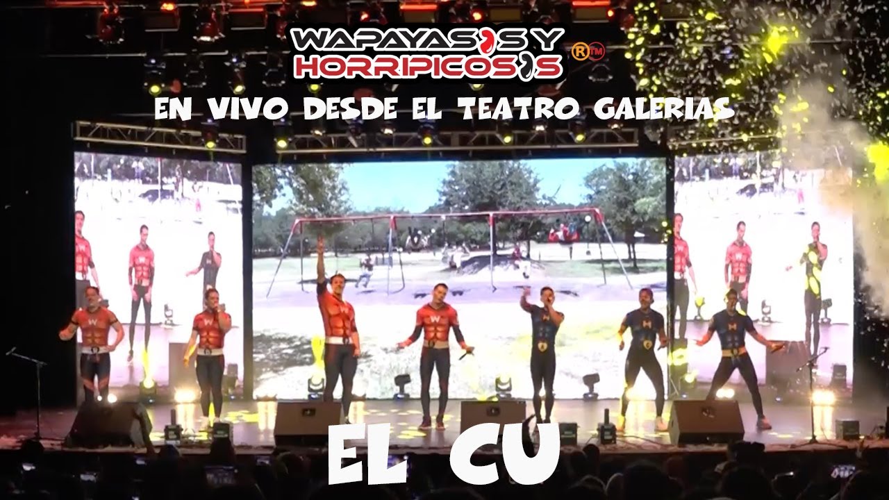 Wapayasos El Cu En Vivo Desde El Teatro Galerias
