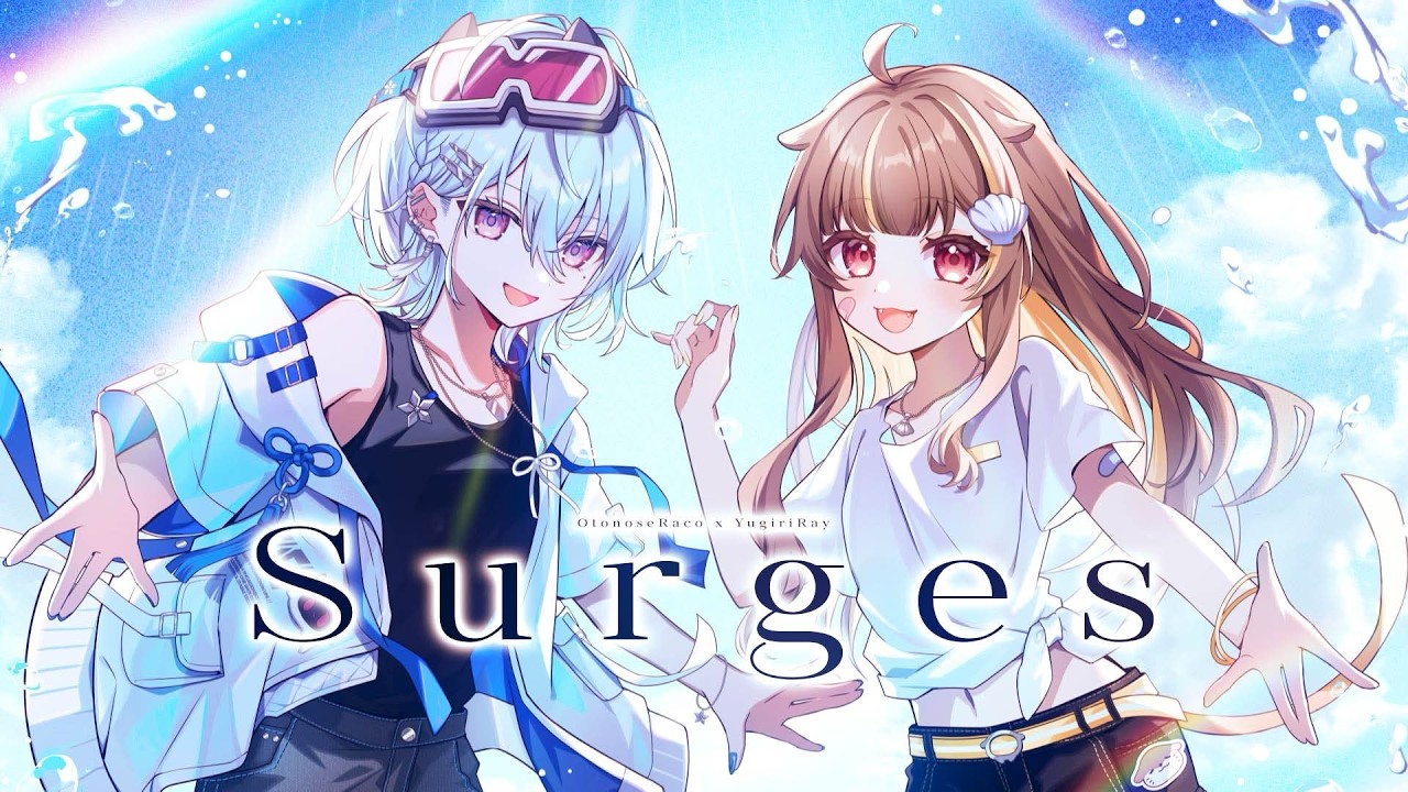 Surges / 音ノ瀬らこ＆夕霧レイ (cover)