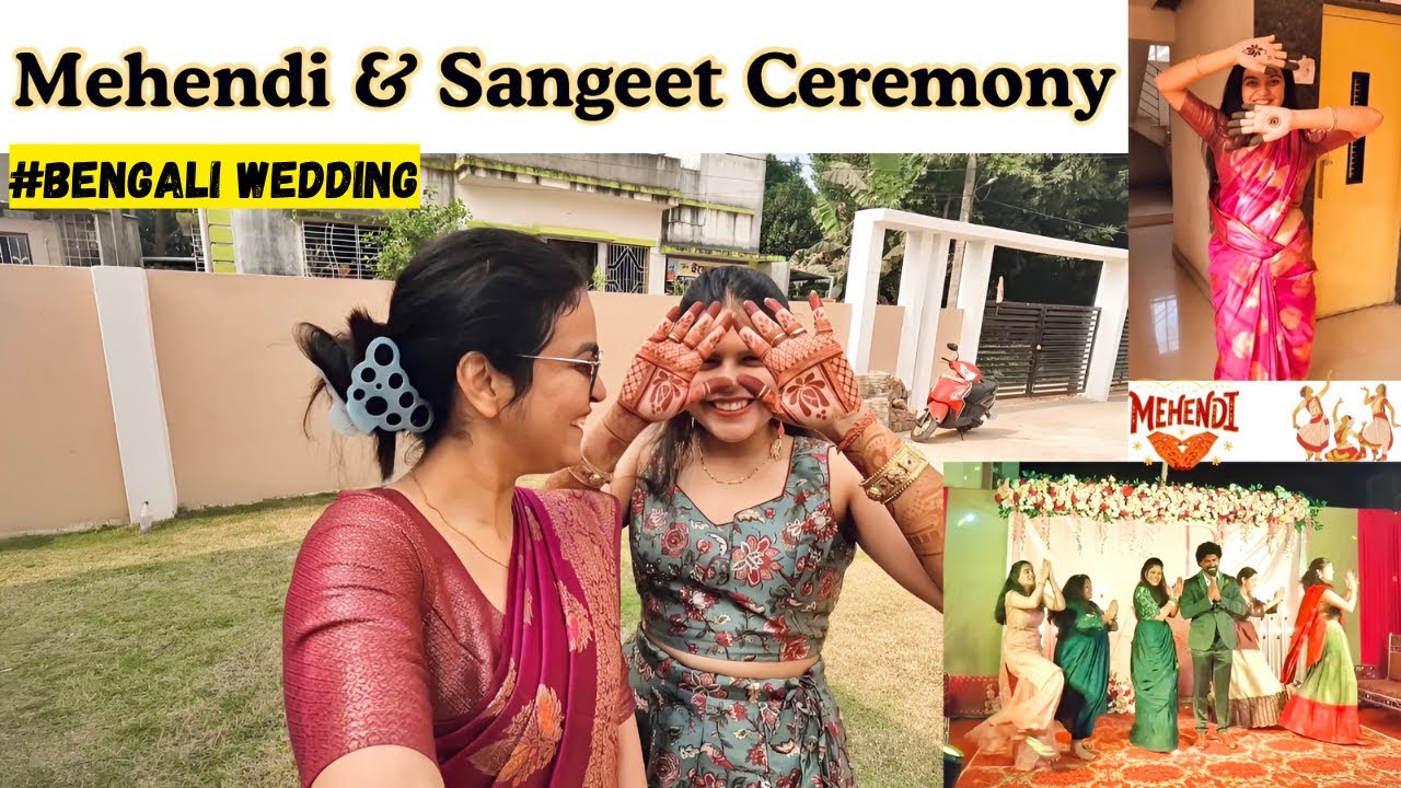 Bengali Wedding in Kolkata || Mehendi & Sangeet || Diksha & Vishikh