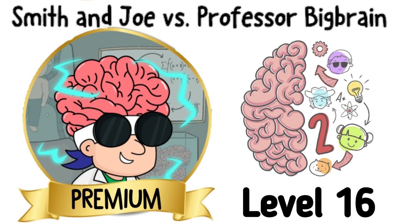 Brain Test 2: Tricky Stories - Smith And Joe Vs. Professor Bigbrain Level 16 Walkthrough