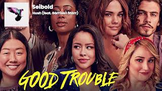 Seibold - "Hush (feat. Garrison Starr)" [Used in Freeform’s "Good Trouble" Season 1, Episode 12]