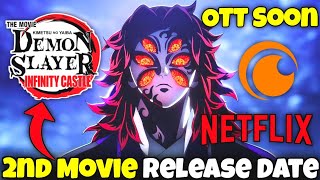 Demon Slayer Infinity Castle 2Nd Movie Release Date? First Movie On Ott Release Date Sam Boy