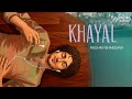 khayal | music by raghav bhargava | sad song