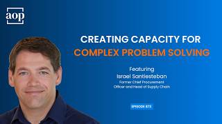 Creating Capacity for Complex Problem Solving W/ Israel Santiesteban