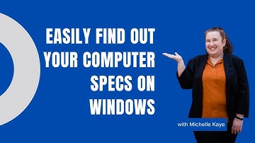 Easily Find Out Your Computer Specs On Windows