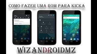 Como fazer uma Rom para Smart kicka usando o firmware original