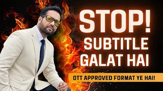 90% of Filmmakers Write Subtitles Wrong! Don’t Make This Mistake 🚫| Samar K Mukherjee
