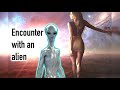 Encounter with an alien (английская версия)