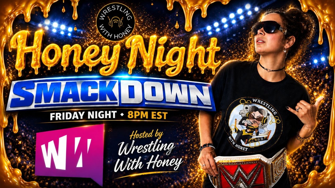 🔵 WWE "HONEY NIGHT SMACKDOWN! | Watch Along |WWT | 8.6.26 📱
