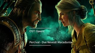 Percival - Dve Nevesti Macedonia / Ost Gwent- Гвинт: Ведьмак. Карточная Игра