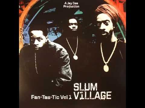 Slum Village - Fantastic (prod. by J Dilla) - YouTube