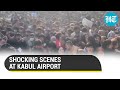 Bullets, Crowds & Chaos: Afghans continue to flood Kabul Airport as evacuation chaos persist