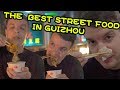 The Best Street Food in Guizhou
