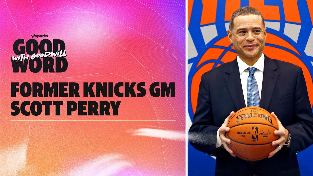 Former NBA GM Scott Perry talks Pistons, 76ers & superstar trade requests Good Word with