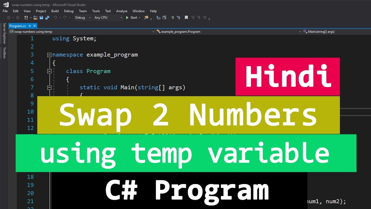 C# Example Program to Swap Two Numbers using Third variable | Video ...