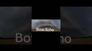 Bow Echo