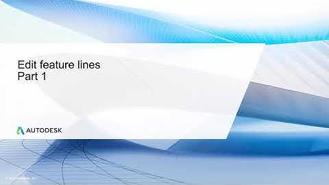 Cert Prep for Autodesk Pro Civil 3D Infrastructure Design Lesson 2: Edit Feature Lines: Part 1