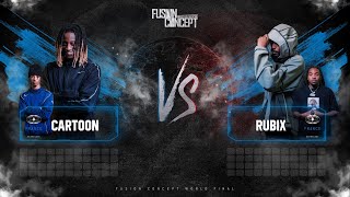 Fusion Concept Top 8 Rubix Vs Cartoon