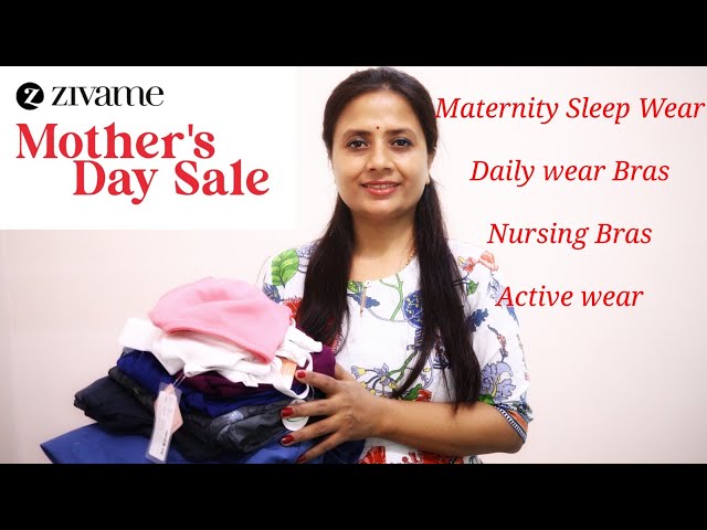 Comfortable Sleep Wear Haul - Zivame Maternity Wear, Nursing Bras
