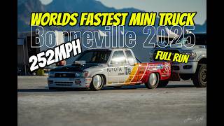 WORLD'S FASTEST MINI-MIDSIZE TRUCK Bonneville 2025 Full Run 252mph