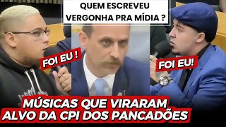 MÚSICAS QUE VIRARAM ALVO DA CPI DOS PANCADÕES 