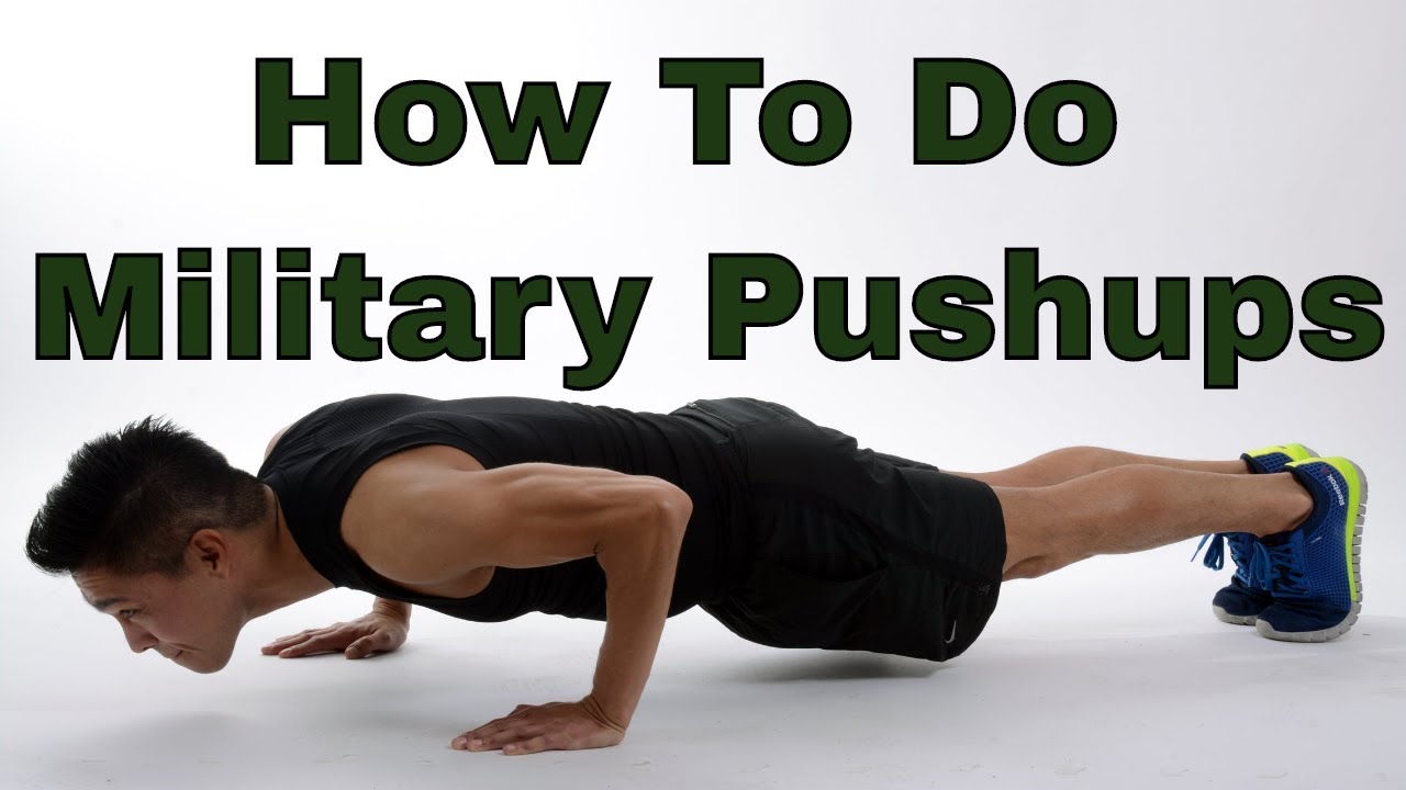 How To Do Military Pushups - Youtube