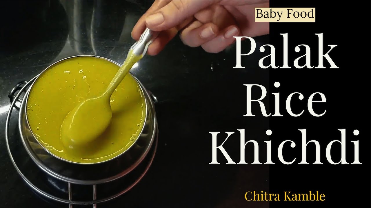 Palak Rice Khichdi Healthy & Tasty Baby Food Chawal Khichdi Benefits of Garlic and