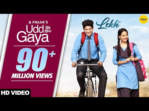 B Praak : UDD GAYA (Full Video) Jaani | Gurnam Bhullar | Tania | LEKH Movie Song