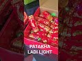 PATAKHA LADI LIGHT