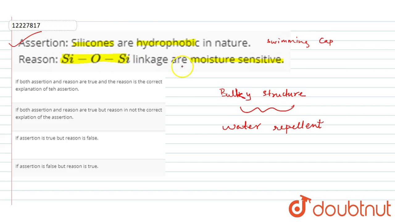 Assertion Silicones Are Hydrophobic In Nature Reason Si O Si Linkage Youtube