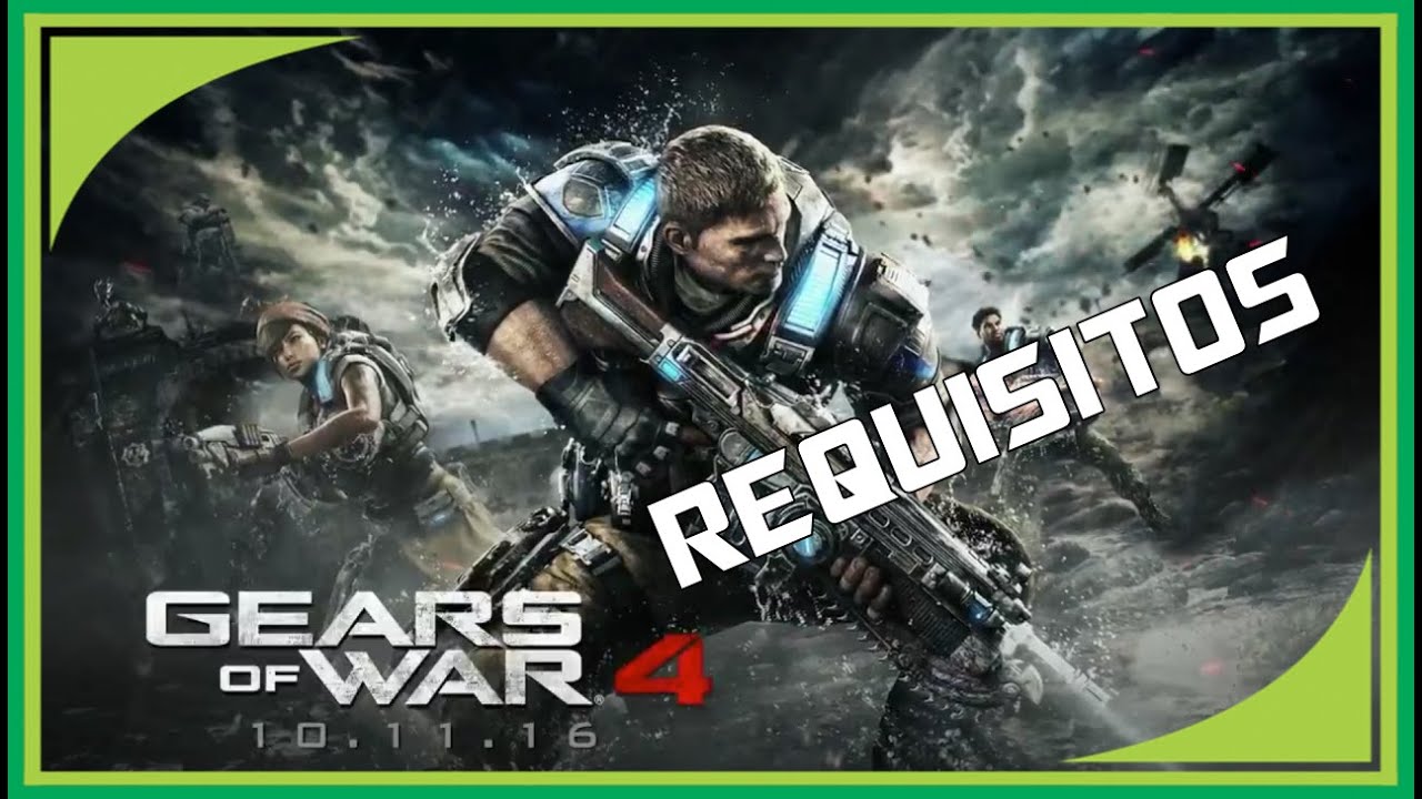 Requisitos de Gears Of War 4 (PC) YouTube