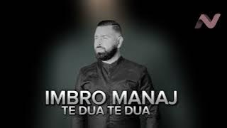 Imbro Manaj - Te Dua Te Dua ( unofficial audio) 2K24