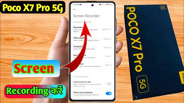 how to screen recording in poco x7 pro 5g, poco x7 pro 5g screen recording with sound