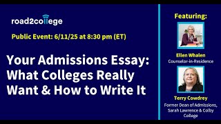 Your Admissions Essay  What Colleges Really Want & How to Write It screenshot 1