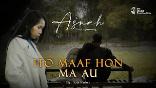 NYESEL SETELAH KEHILANGAN 😭 | Asnah Simangunsong – Ito Maaf Hon Ma Au
