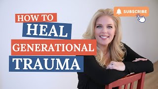Your Parents' Trauma Is Affecting Your Kids (Here's Why)