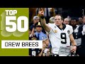 Drew Brees&#39; Historic Top 50 Plays