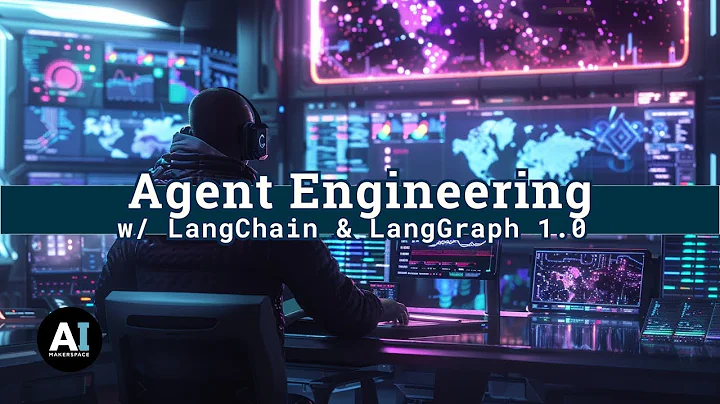Agent Engineering with LangChain 1.0