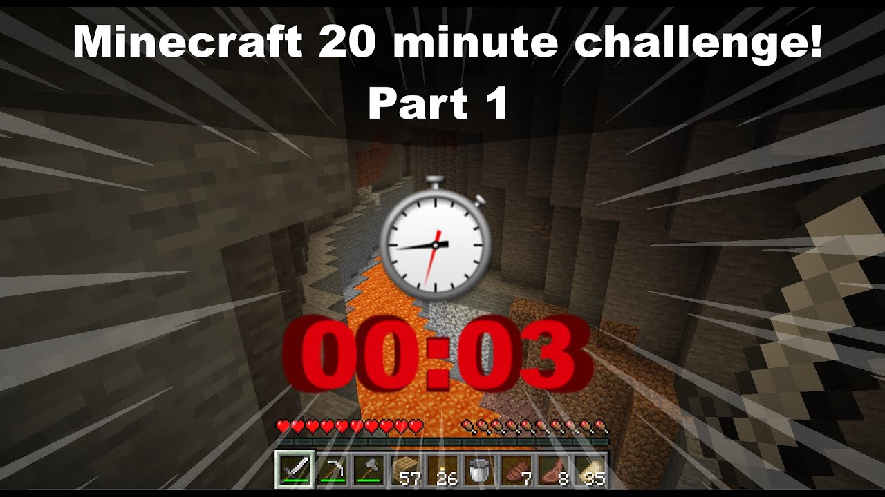 Minecraft 20 minute challenge part 1 - YouTube